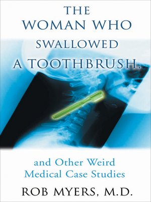 cover image of The Woman Who Swallowed a Toothbrush